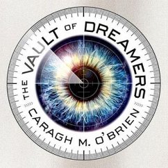 The Vault of Dreamers - O'Brien, Caragh M.