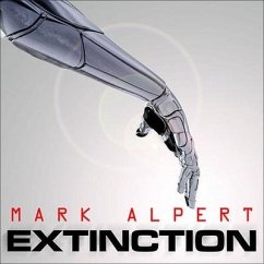 Extinction: A Thriller - Alpert, Mark