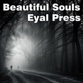 Beautiful Souls Lib/E: Saying No, Breaking Ranks, and Heeding the Voice of Conscience in Dark Times