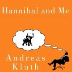 Hannibal and Me: What History's Greatest Military Strategist Can Teach Us about Success and Failure