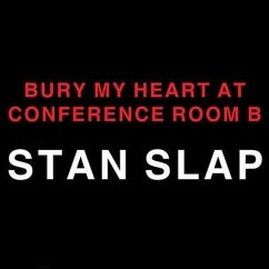 Bury My Heart at Conference Room B: The Unbeatable Impact of Truly Committed Managers - Slap, Stan