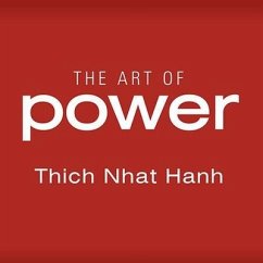 The Art of Power Lib/E - Nhat Hanh, Thich
