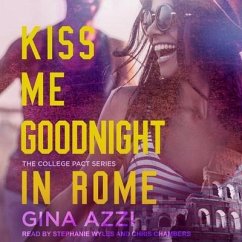 Kiss Me Goodnight in Rome - Azzi, Gina