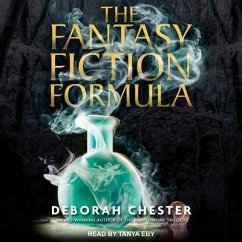 The Fantasy Fiction Formula Lib/E - Chester, Debora; Chester, Deborah