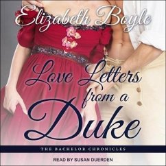 Love Letters from a Duke Lib/E - Boyle, Elizabeth