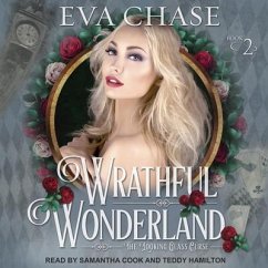 Wrathful Wonderland Lib/E - Chase, Eva
