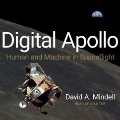 Digital Apollo Lib/E: Human and Machine in Spaceflight - Mindell, David A.