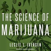 The Science of Marijuana Lib/E