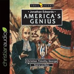 Jonathan Edwards: America's Genius Lib/E - George, Timothy; George
