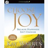 Choose Joy Lib/E: Because Happiness Isn't Enough