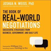 The Book of Real-World Negotiations Lib/E: Successful Strategies from Business, Government, and Daily Life