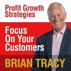 Focus on Your Customer: Profit Growth Strategies
