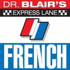 Dr. Blair's Express Lane: French Lib/E: French