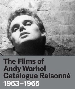 The Films of Andy Warhol Catalogue Raisonne - Hanhardt, John; Jenkins, Bruce; Kalin, Tom