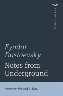 Notes from Underground - Dostoevsky, Fyodor