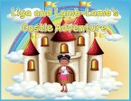 Liya and Lamb-Lamb's Castle Adventure Liya and Lamb-Lamb's Castle Adventure