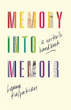 Memory Into Memoir - Kalpakian, Laura