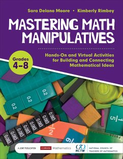 Mastering Math Manipulatives, Grades 4-8 - Moore, Sara Delano; Rimbey, Kimberly Ann