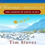 The Christmas Chronicles Lib/E: The Legend of Santa Claus