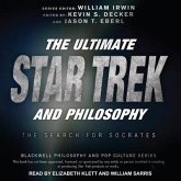 The Ultimate Star Trek and Philosophy Lib/E: The Search for Socrates