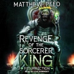 Revenge of the Sorcerer King: Resurrection - Peed, Matthew