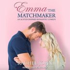 Emma the Matchmaker Lib/E: An Austen Inspired Romantic Comedy