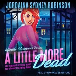 A Little More Dead - Robinson, Jordaina Sydney
