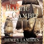 The Baltic Gambit Lib/E