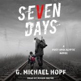 Seven Days Lib/E: A Post-Apocalyptic Novel