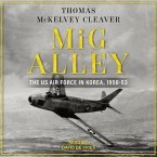 MIG Alley Lib/E: The US Air Force in Korea, 1950-53