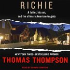 Richie: A Father, His Son, and the Ultimate American Tragedy