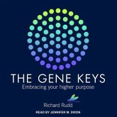 Gene Keys: Embracing Your Higher Purpose