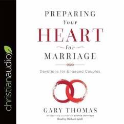 Preparing Your Heart for Marriage: Devotions for Engaged Couples - Thomas, Gary