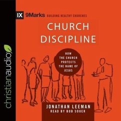 Church Discipline - Leeman, Jonathan