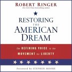 Restoring the American Dream: The Defining Voice in the Movement for Liberty