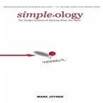 Simpleology Lib/E: The Simple Science of Getting What You Want