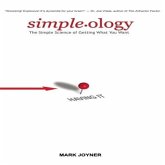 Simpleology Lib/E: The Simple Science of Getting What You Want