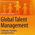 Global Talent Management Lib/E: Challenges, Strategies, and Opportunities