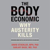 The Body Economic Lib/E: Why Austerity Kills