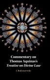 Commentary on Thomas Aquinas's Treatise on Divine Law