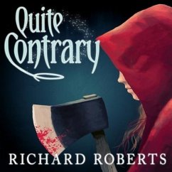 Quite Contrary Lib/E - Roberts, Richard
