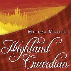 Highland Guardian Lib/E - Mayhue, Melissa