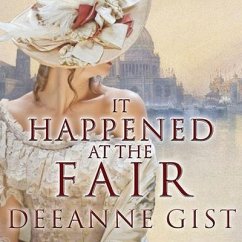 It Happened at the Fair - Gist, Deeanne