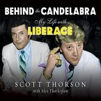 Behind the Candelabra Lib/E: My Life with Liberace