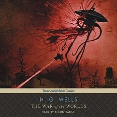 The War of the Worlds, with eBook Lib/E - Wells, H. G.