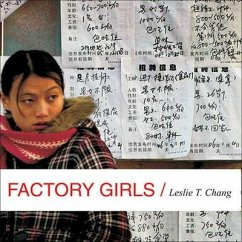 Factory Girls: From Village to City in a Changing China - Chang, Leslie T.