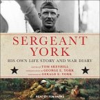 Sergeant York Lib/E: His Own Life Story and War Diary
