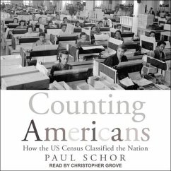Counting Americans: How the Us Census Classified the Nation - Schor, Paul