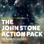 The John Stone Action Pack: Books 1-3 Lib/E: Military Action Thriller Series