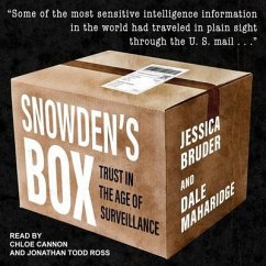 Snowden's Box: Trust in the Age of Surveillance - Maharidge, Dale; Bruder, Jessica